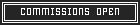 Black Commissions Open Button