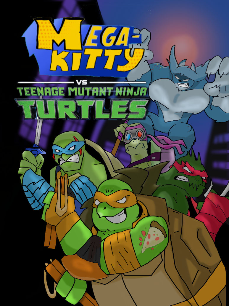 Mega-kitty vs TMNT