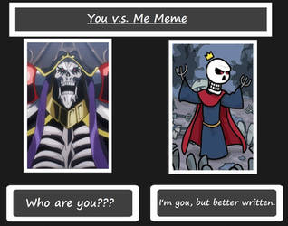 You Vs Me Comparison: Ainz Vs Xykon