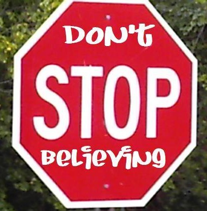 Don't STOP Believing