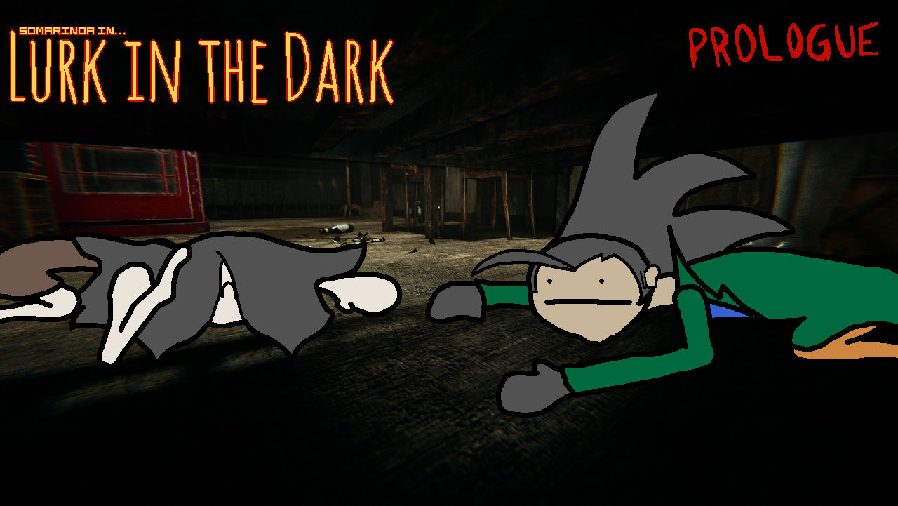 Youtube Art 13 Lurk In The Dark Prologue By Gokou Sama On Deviantart