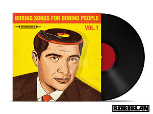 Boring Songs for Boring People vol 1