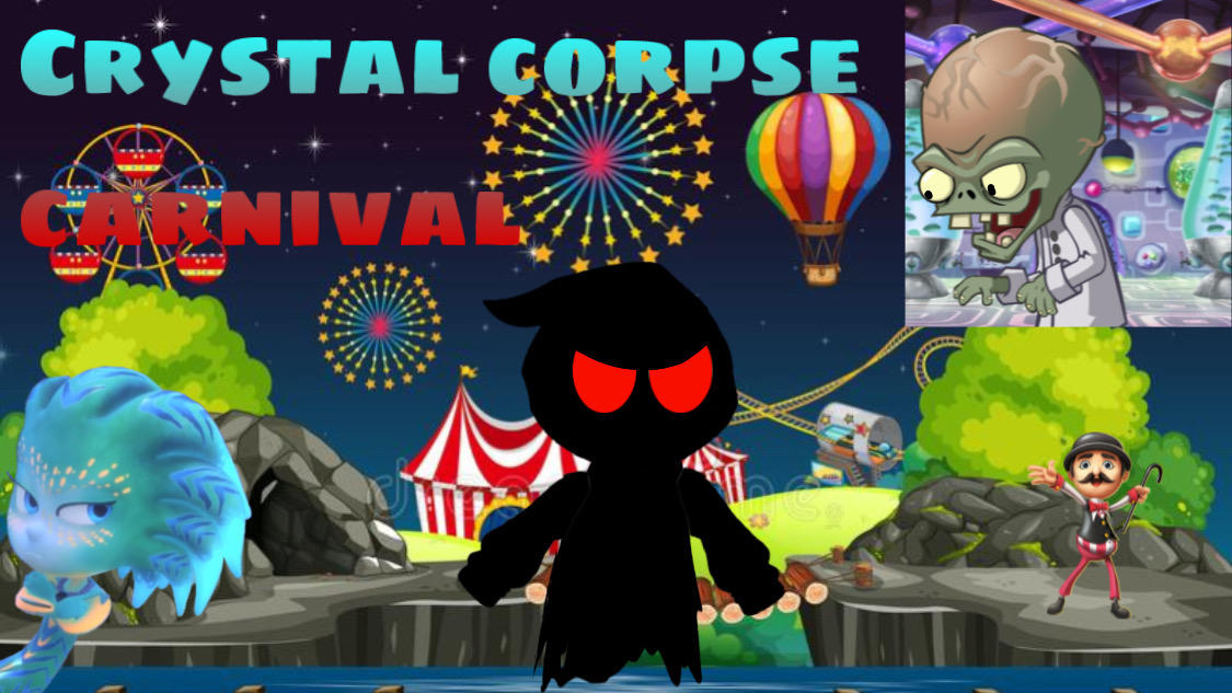 Crystal Corpse Carnival by Ryan8506 on DeviantArt