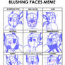 .Blushing Meme :Snow:.