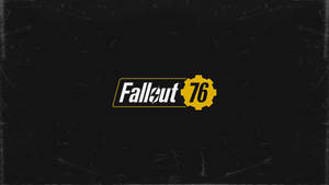 Fallout 76 Wallpaper