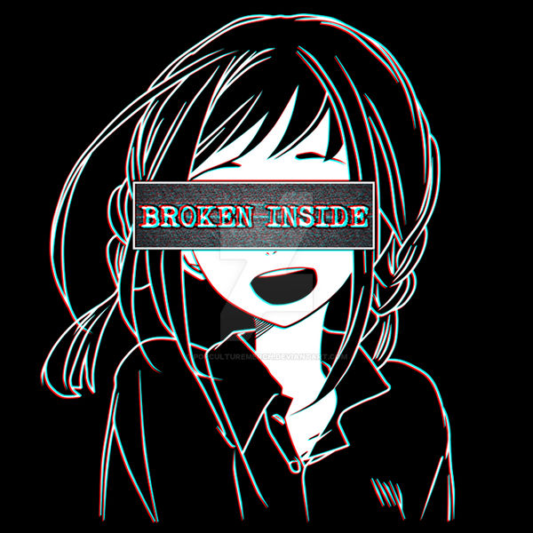 Anime Sad Girl Broken Inside Design by PopCultureMerch on DeviantArt