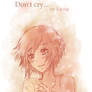 Don't cry... - Xion