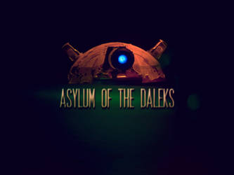 Asylum of the Daleks