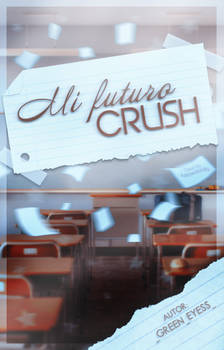 Mi futuro crush | Cover #17