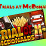 Trials at McDonald's Wallpaper