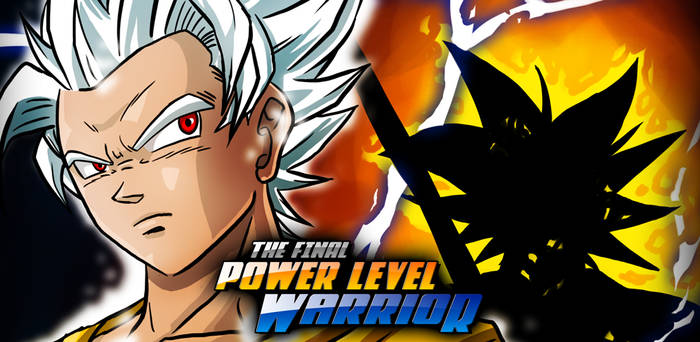 The Final Power Level Warrior - Featured