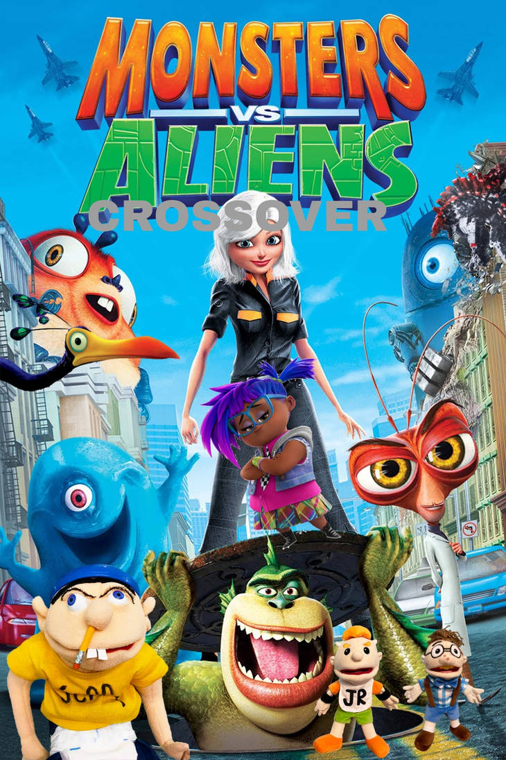 Monsters vs. Aliens Crossover by AidanYeckley09 on DeviantArt