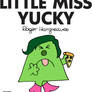 Little Misses Style - Little Miss Yucky