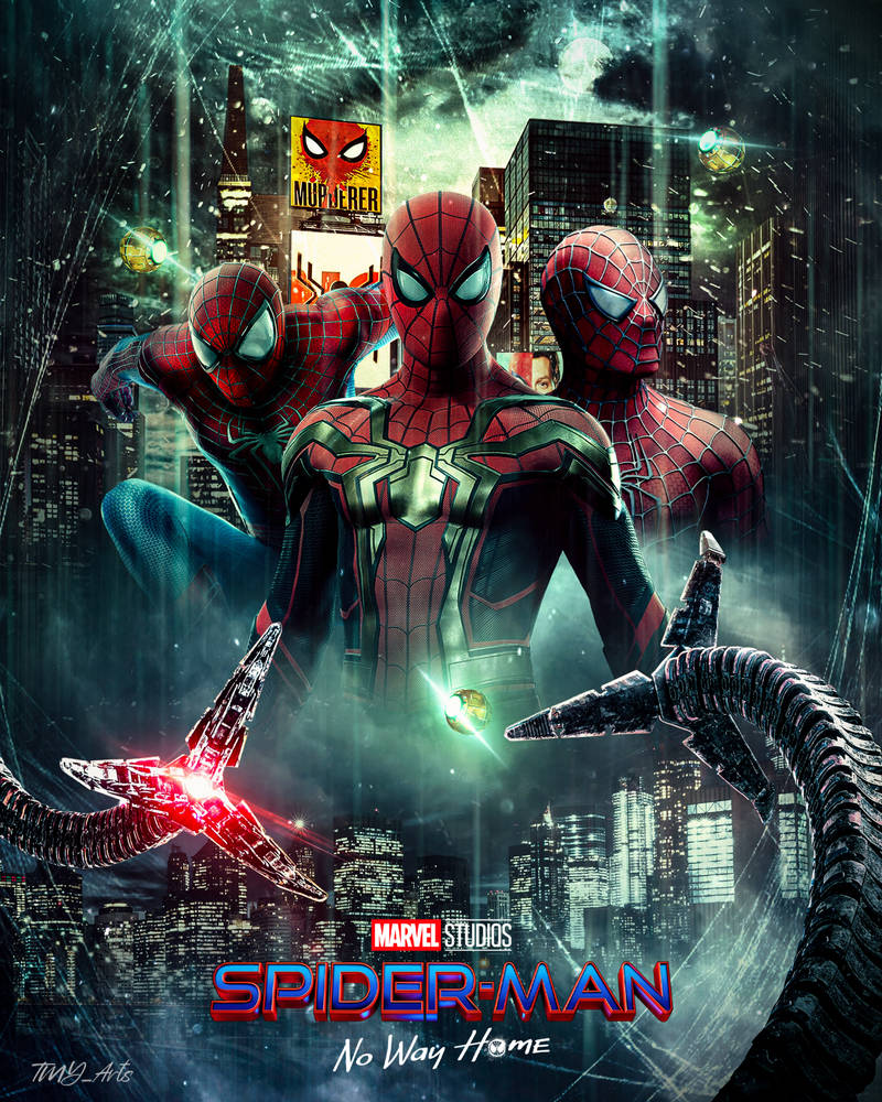 Spider-Man No Way Home Poster Art by Tmyarts004 on DeviantArt