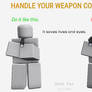 HANDLE YOUR WEAPON CORRECTLY