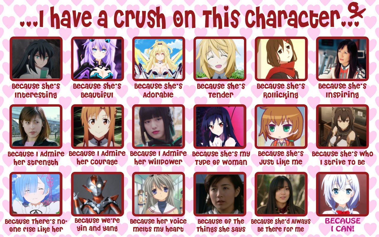 I Have A Crush On This Female Character Meme By Zer0stylinx On Deviantart I Have A Crush On This Female Character Meme By Zer0stylinx On Deviantart