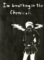 I'm breathing in the chemicals.