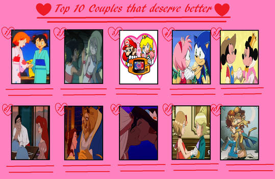 My Top 10 Couples that Deserve Better