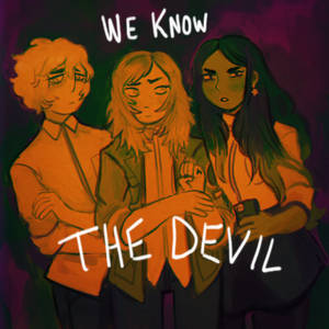 WE KNOW THE DEVIL