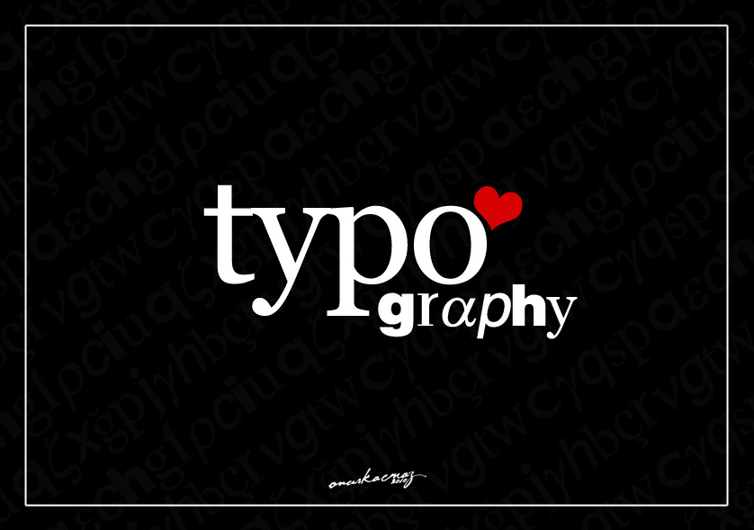 typolovegraphy by onurkacmaz