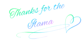 Thanks for the Ilama