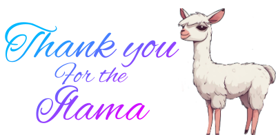 Thank you for the Ilama