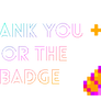 Thank you for the Confetti badge