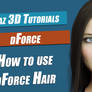 Daz 3D Tutorial : How To Use dForce Hair