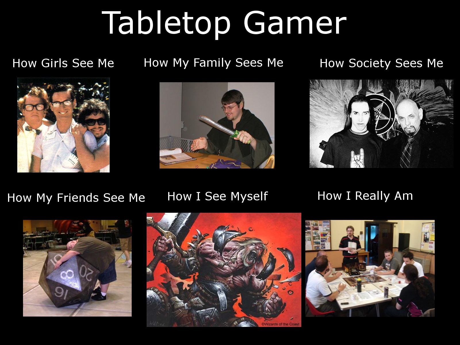 How People See Me - Tabletop Gamer