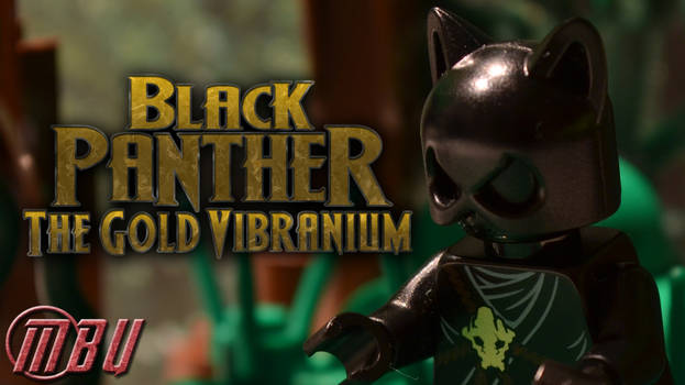 Black Panther: The Gold Vibranium [BRICKFILM]