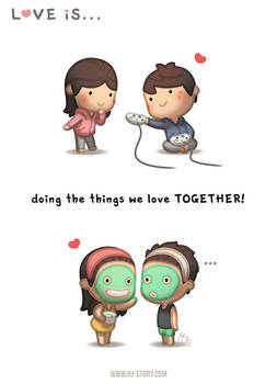 Love is... Doing things together!