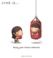 Love is... Stress Reliever