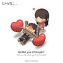 Love makes you stronger!