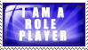 I Am A Role Player Stamp by TheAwesomeDarrick