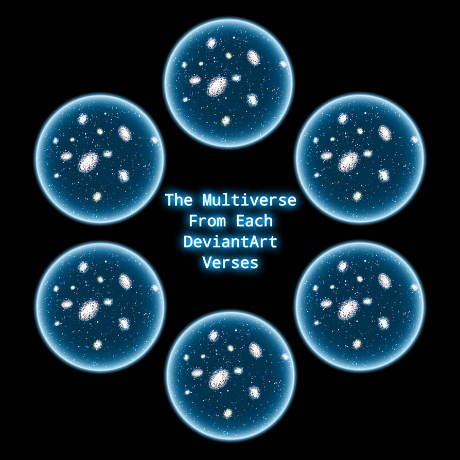 The Multiverse by MrAbsolute2468 on DeviantArt