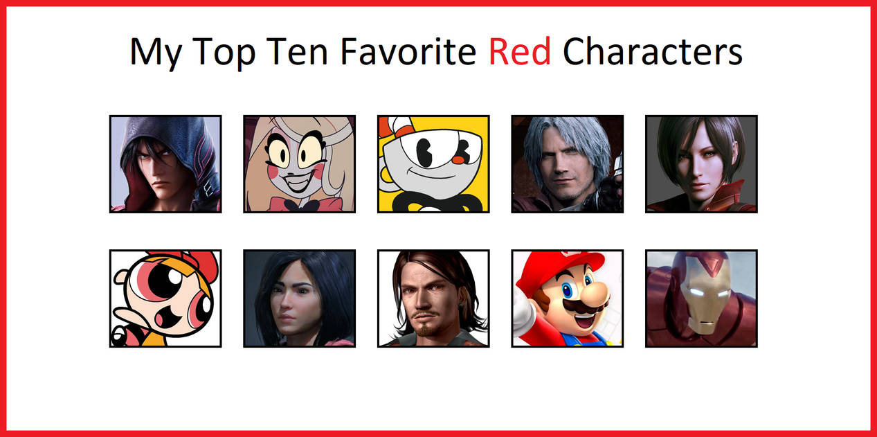 Best Red Class My Top 10 Red Characters by FBIRancher7590 on DeviantArt