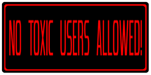 No Toxic Users