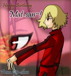 + Happy Bday Mat-san +