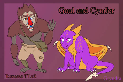 Reverse TloS - Gaul and Cynder