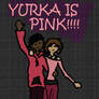 Yurka... you're pink