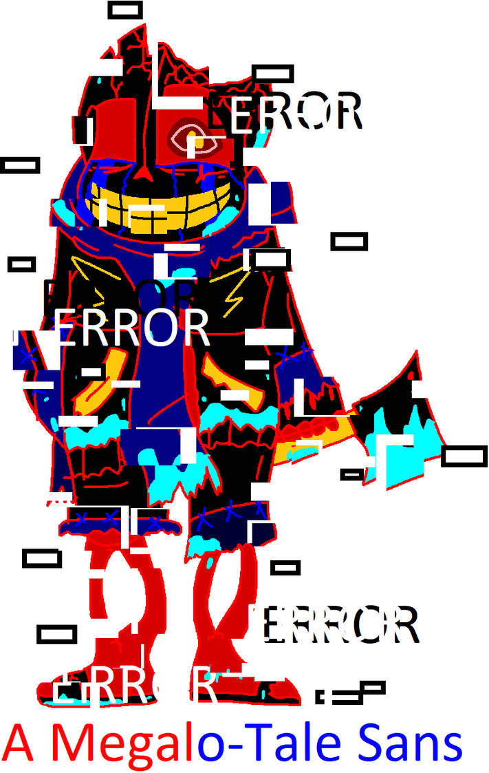 Error! Horror! Sans by AMegaloSans on DeviantArt
