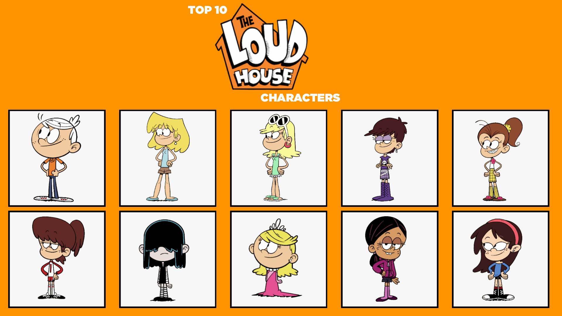 Top 10 The Loud House Characters 1 3 By CartoonFan2002 On DeviantArt top-10-the-loud-house-characters-1-3-by-cartoonfan2002-on-deviantart