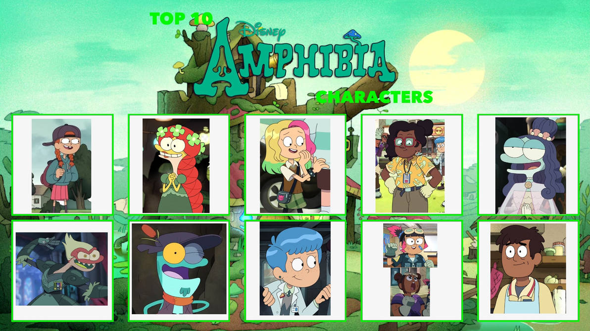 My Top 10 Amphibia Characters (Part 2) by CartoonFan2002 on DeviantArt