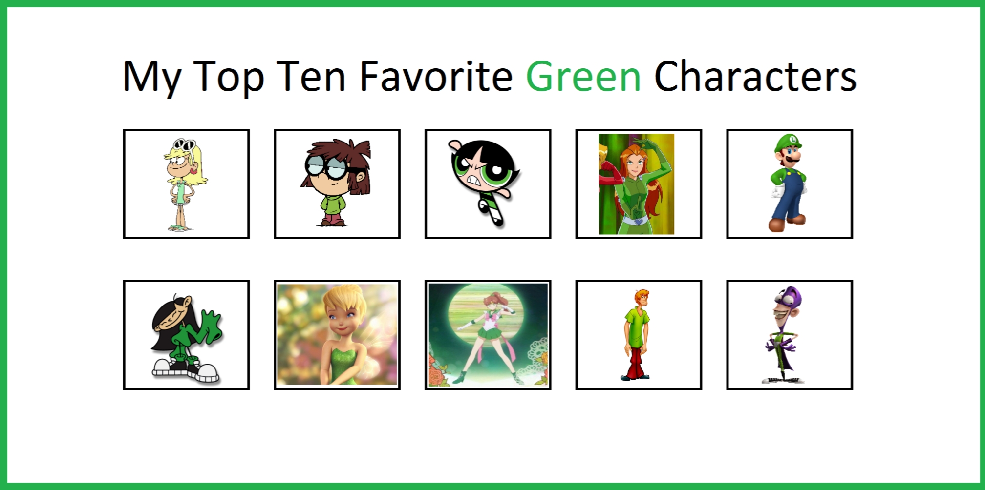 My Top 10 Favorite Green Characters by CartoonFan2002 on DeviantArt