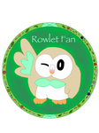 Rowlet Fan Button by GlowPOP20