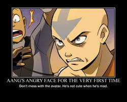 Aang is not cute when he's angry