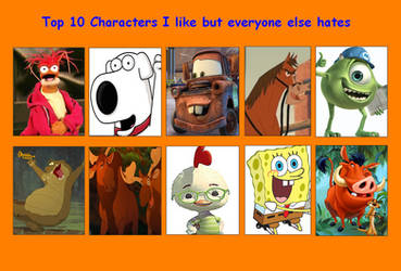 Top 10 Characters I Like But Everybody Else Hates