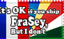 APH: It's OK If you ship FraSey