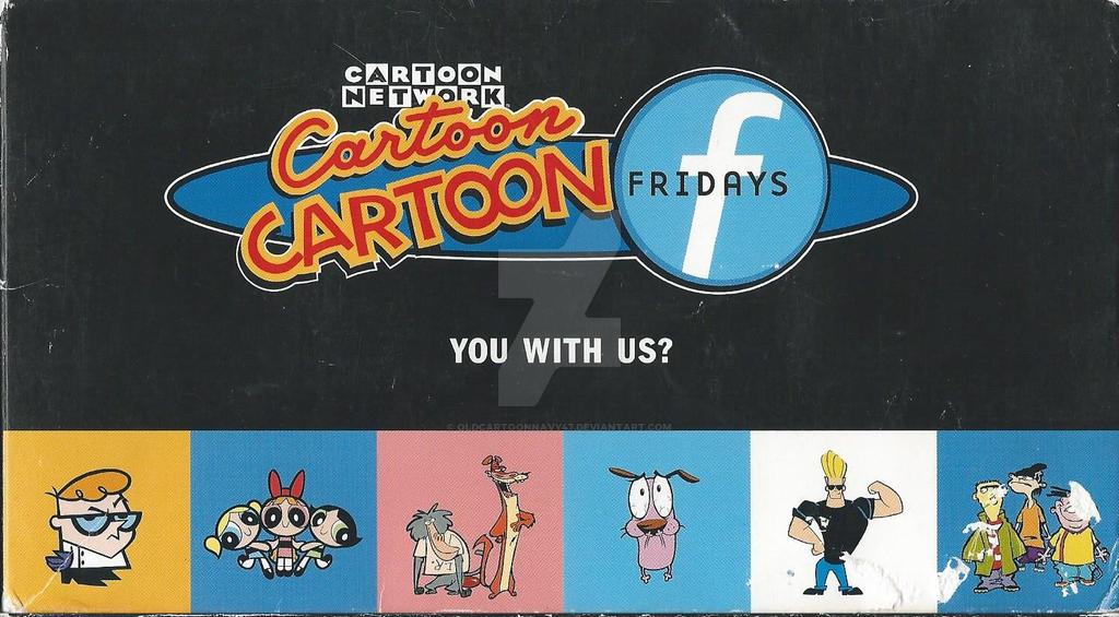 Cartoon Cartoon Fridays: Promotional VHS Tape by OldCartoonNavy47 on  DeviantArt