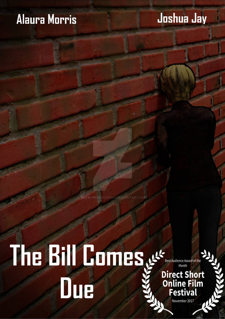 The Bill Comes Due Poster by BrewProductions on DeviantArt